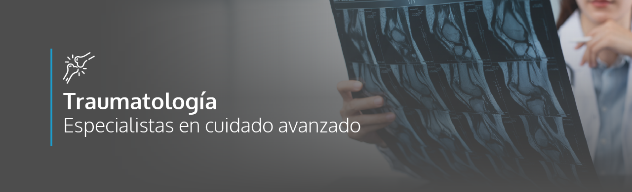 Traumatología y Cirugía Ortopédica