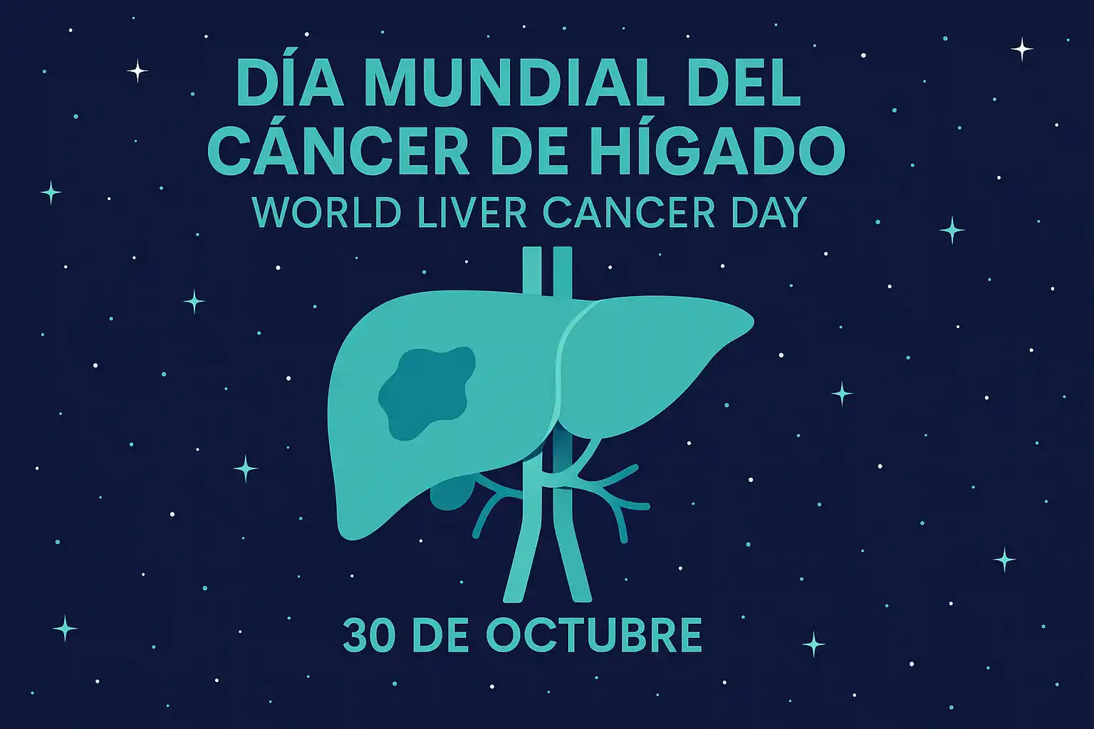 Ilustración minimalista del Día Mundial del Cáncer de Hígado, con un hígado estilizado en tonos azul y turquesa sobre fondo estrellado, acompañada del texto ‘Día Mundial del Cáncer de Hígado – World Liver Cancer Day – 30 de octubre’, en referencia a la jornada de concienciación sobre la prevención y diagnóstico precoz del cáncer hepático